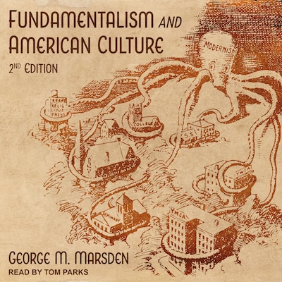 Fundamentalism and American Culture