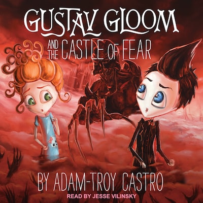 Gustav Gloom and the Castle of Fear