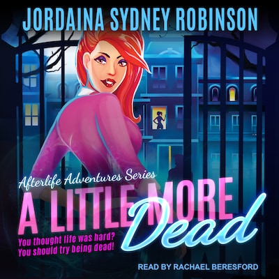 A Little More Dead