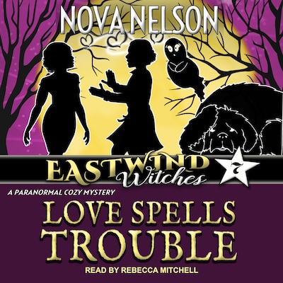 Love Spells Trouble