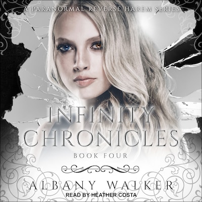 Infinity Chronicles Book Four