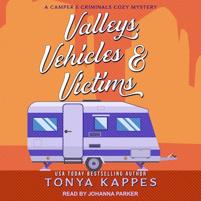 Valleys, Vehicles & Victims