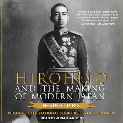 Hirohito and the Making of Modern Japan