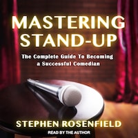 Mastering Stand-Up