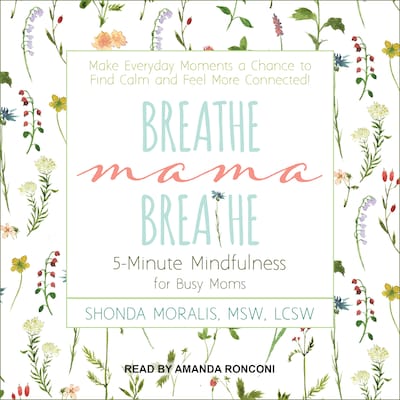 Breathe, Mama, Breathe