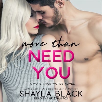 More Than Need You
