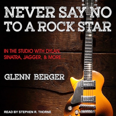 Never Say No To A Rock Star