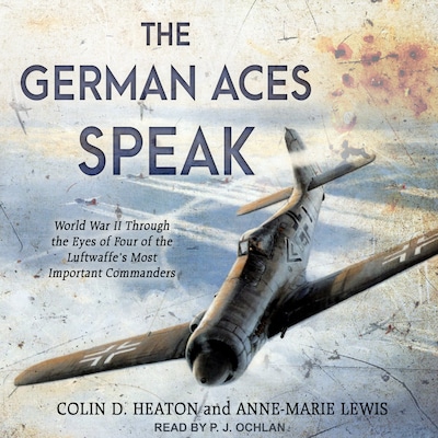 The German Aces Speak