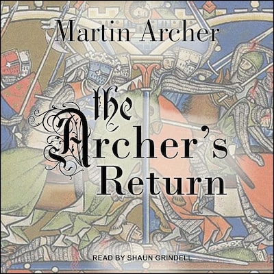 The Archer's Return