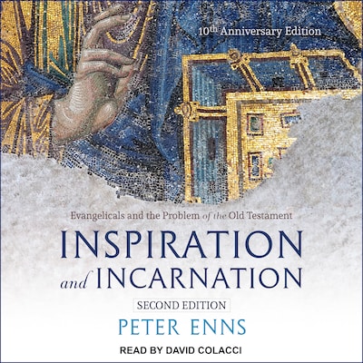 Inspiration and Incarnation
