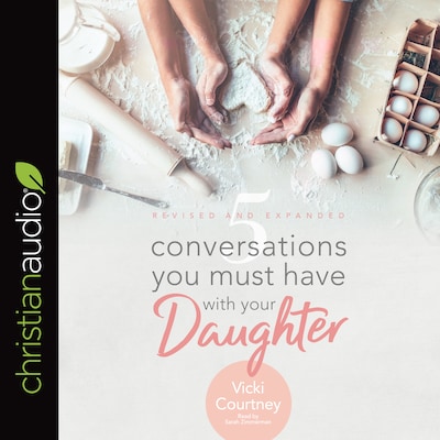 5 Conversations You Must Have with Your Daughter