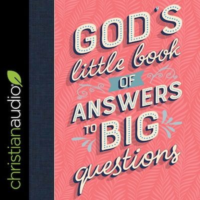 God's Little Book of Answers to Big Questions