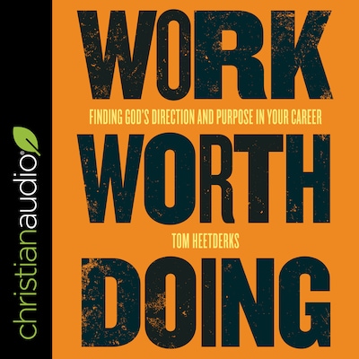 Work Worth Doing