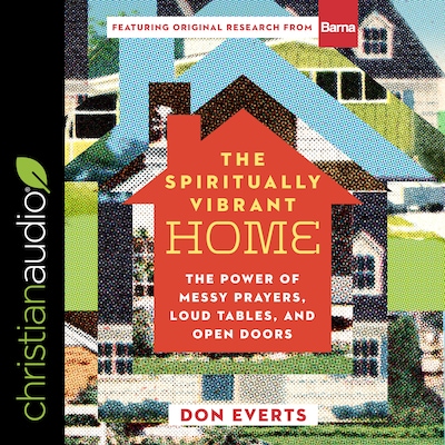 The Spiritually Vibrant Home