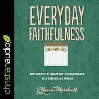 Everyday Faithfulness
