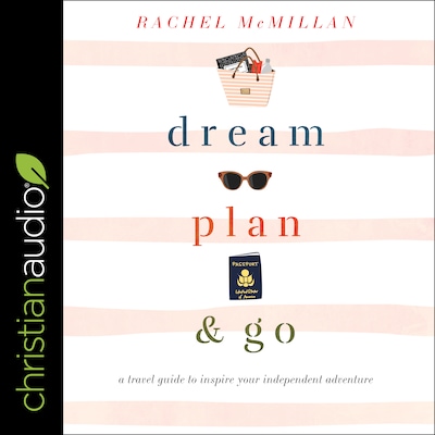 Dream, Plan, and Go