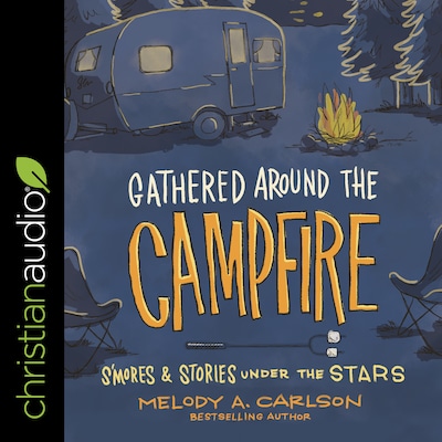 Gathered Around the Campfire