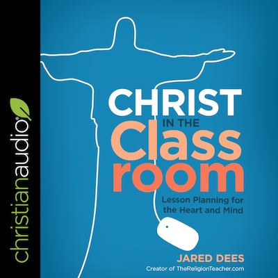 Christ in the Classroom