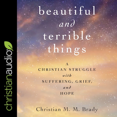 Beautiful and Terrible Things