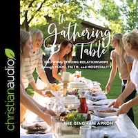 The Gathering Table