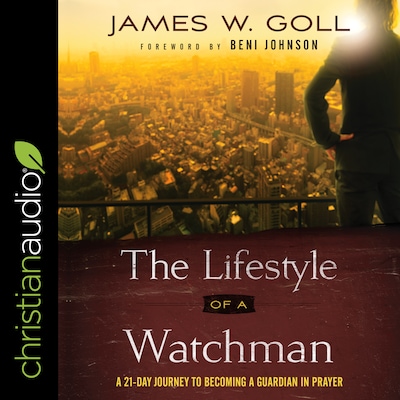 The Lifestyle of a Watchman