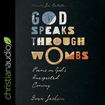 God Speaks Through Wombs