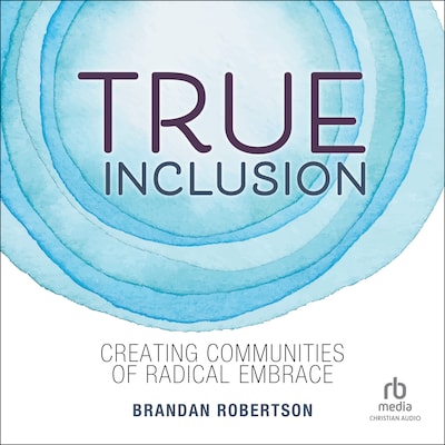 True Inclusion