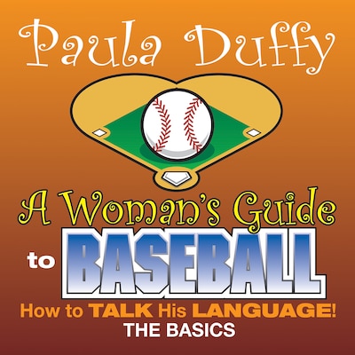Woman's Guide to Baseball