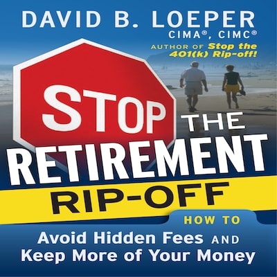 Stop the Retirement Rip-off