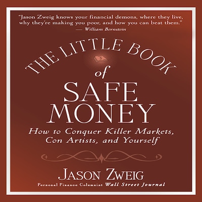 The Little Book of Safe Money