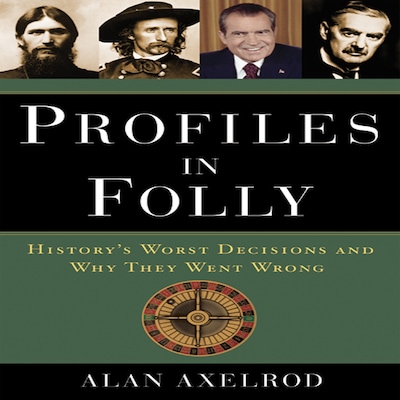 Profiles in Folly