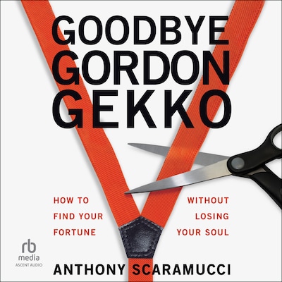 Goodbye Gordon Gekko