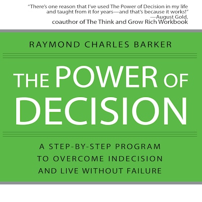 The Power of Decision