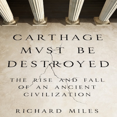 Carthage Must Be Destroyed