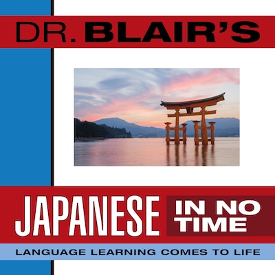 Dr. Blair's Japanese in No Time
