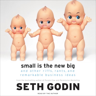 Small Is the New Big
