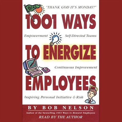 1001 Ways to Energize Employees