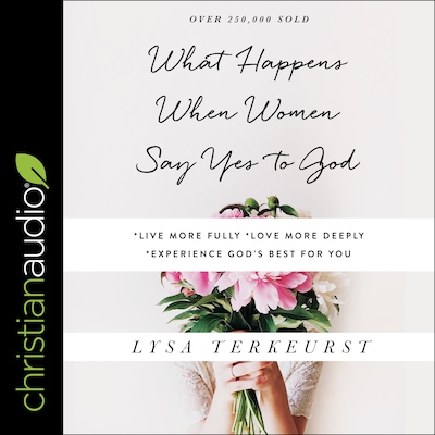 What Happens When Women Say Yes to God