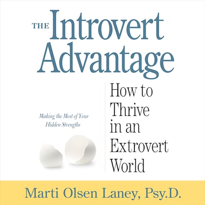 The Introvert Advantage