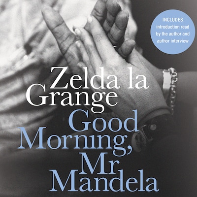 Good Morning, Mr Mandela