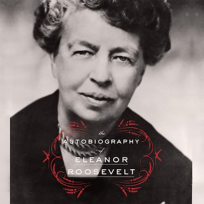 The Autobiography of Eleanor Roosevelt