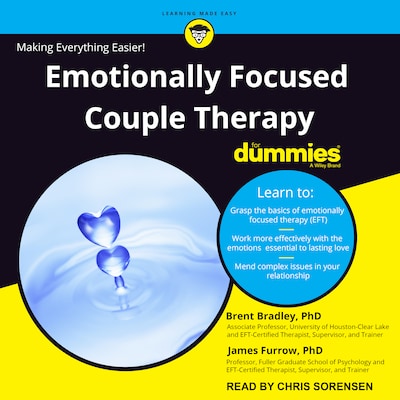 Emotionally Focused Couple Therapy for Dummies