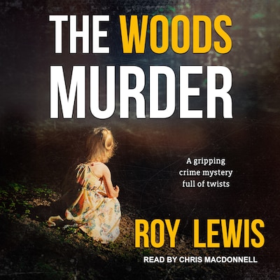 The Woods Murder