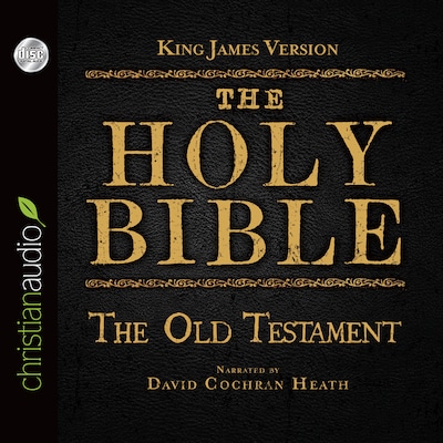 Holy Bible in Audio - King James Version: The Old Testament