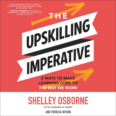 The Upskilling Imperative