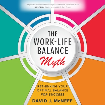 The Work-Life Balance Myth