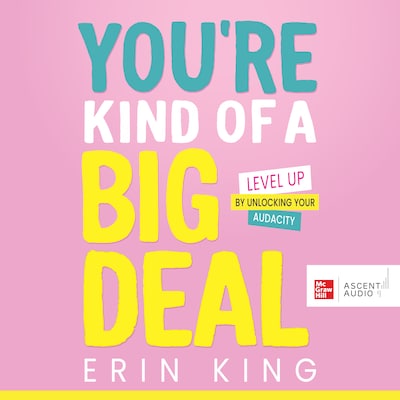 You’re Kind of a Big Deal