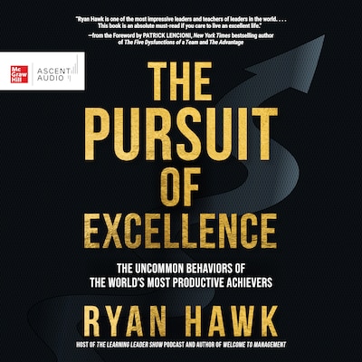 The Pursuit of Excellence