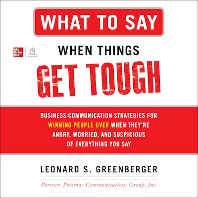 What to Say When Things Get Tough