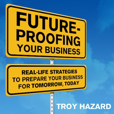 Future-Proofing Your Business